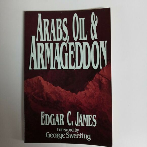 BUY 3...Arabs Oil Armageddon Understanding Middle Easts Role in Prophecy Book - Picture 8 of 10